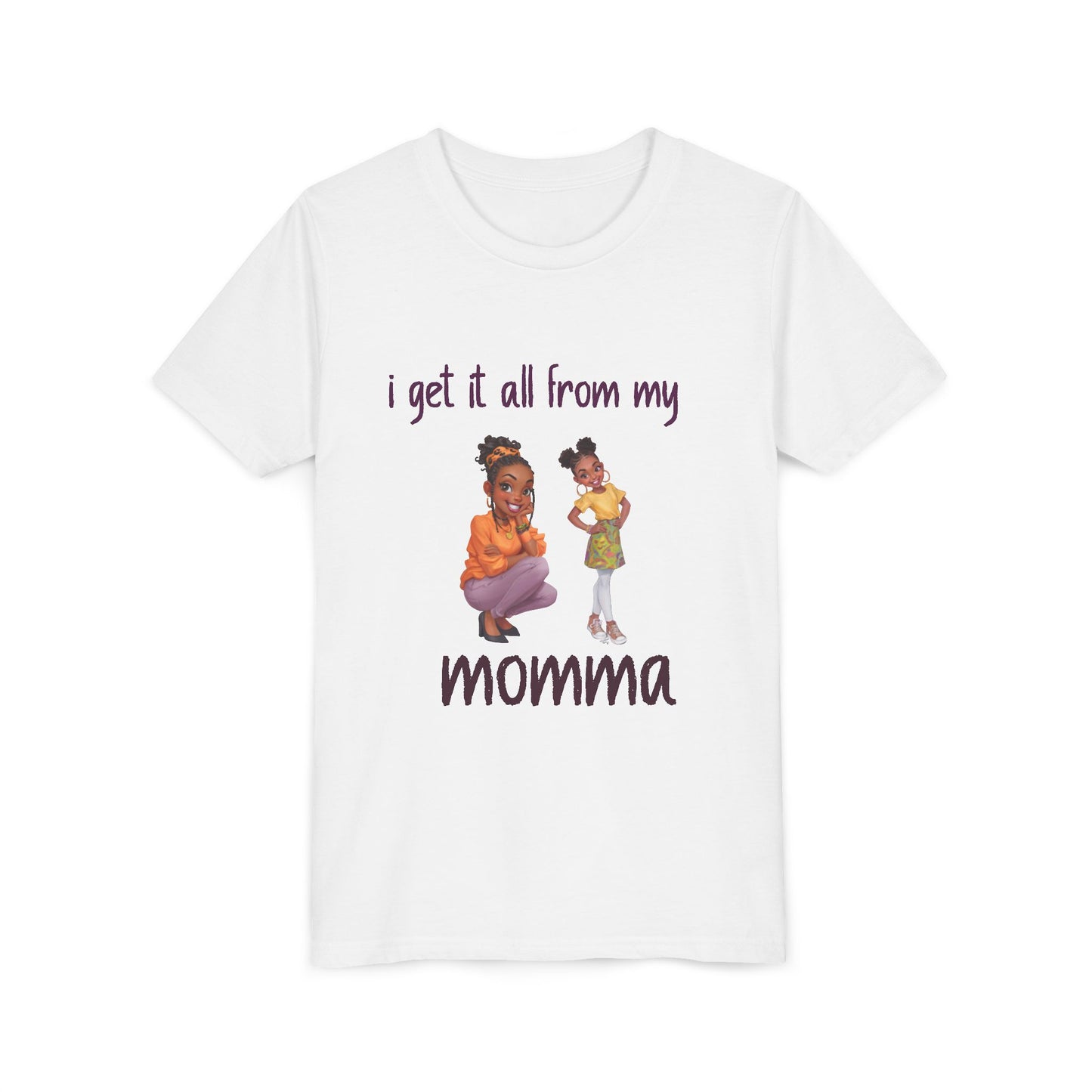 Youth Short Sleeve Tee – “I Get It All From My Momma”