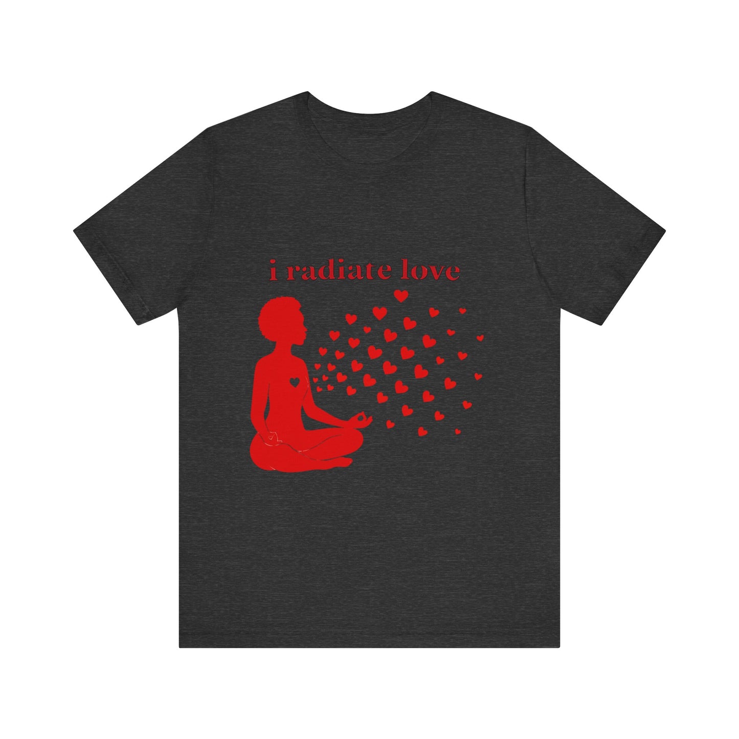 Motivational Tee: The Affirmations Collection -- Radiate Love