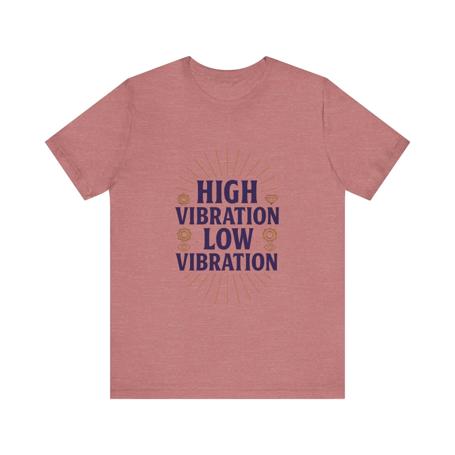 High Vibration | Low Vibration Tee 🔮✨
