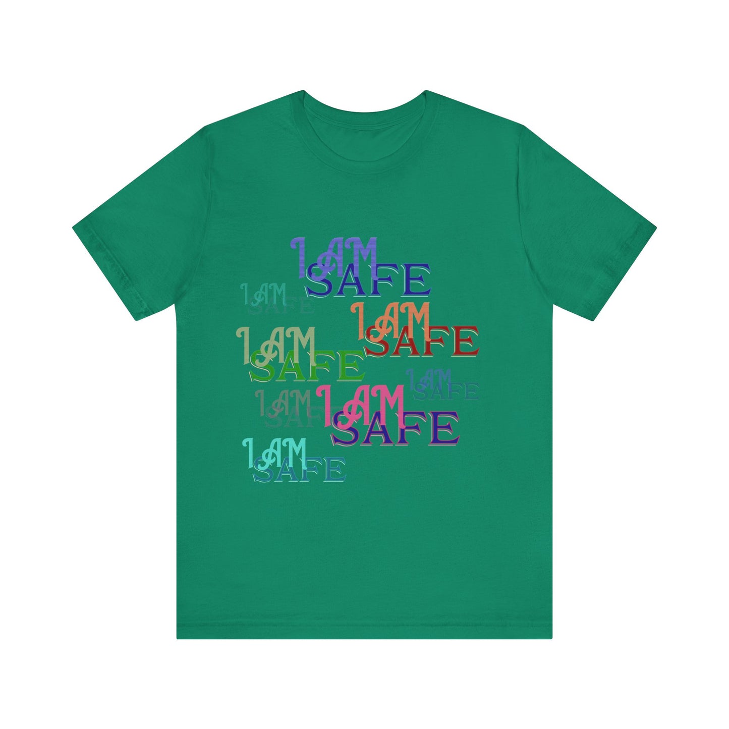 Motivational Tee: The Affirmations Collection -- I Am Safe