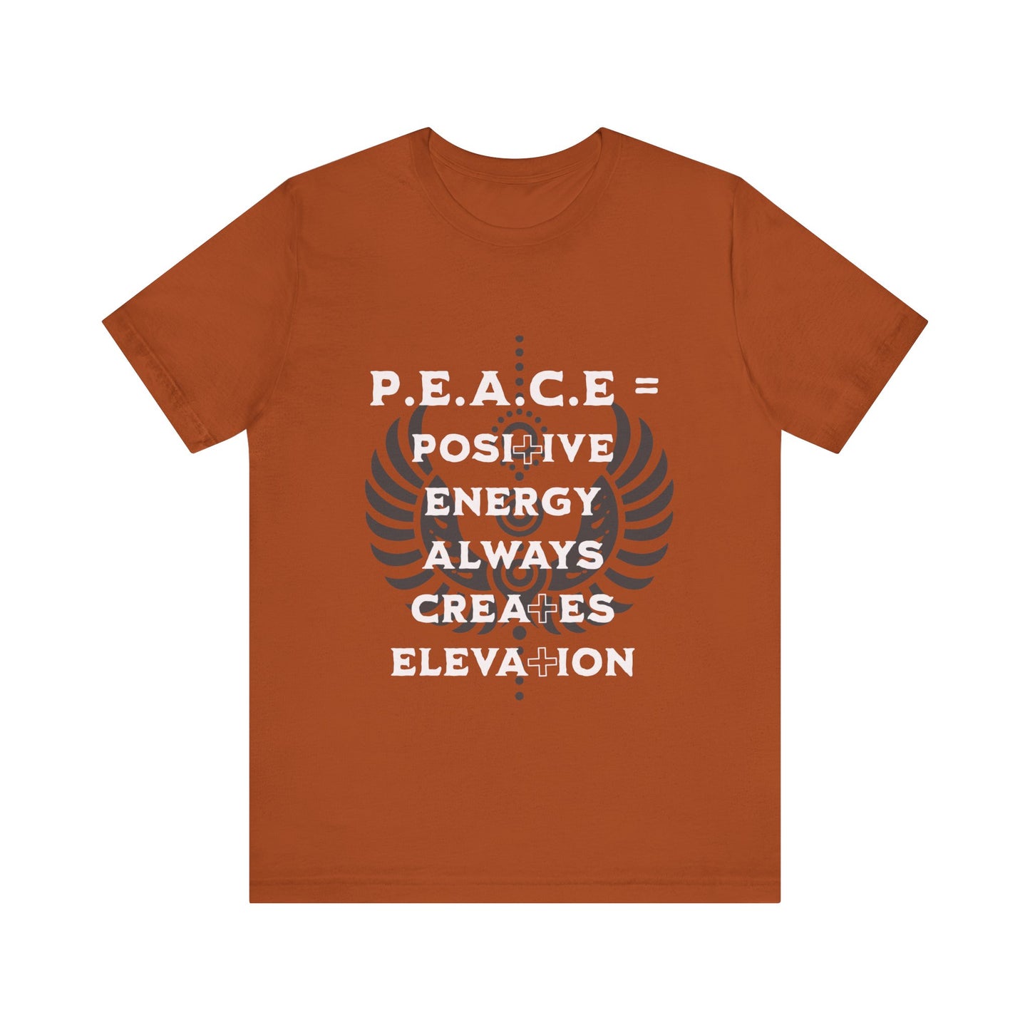 Motivational Tee: The Affirmations Collection -- PEACE
