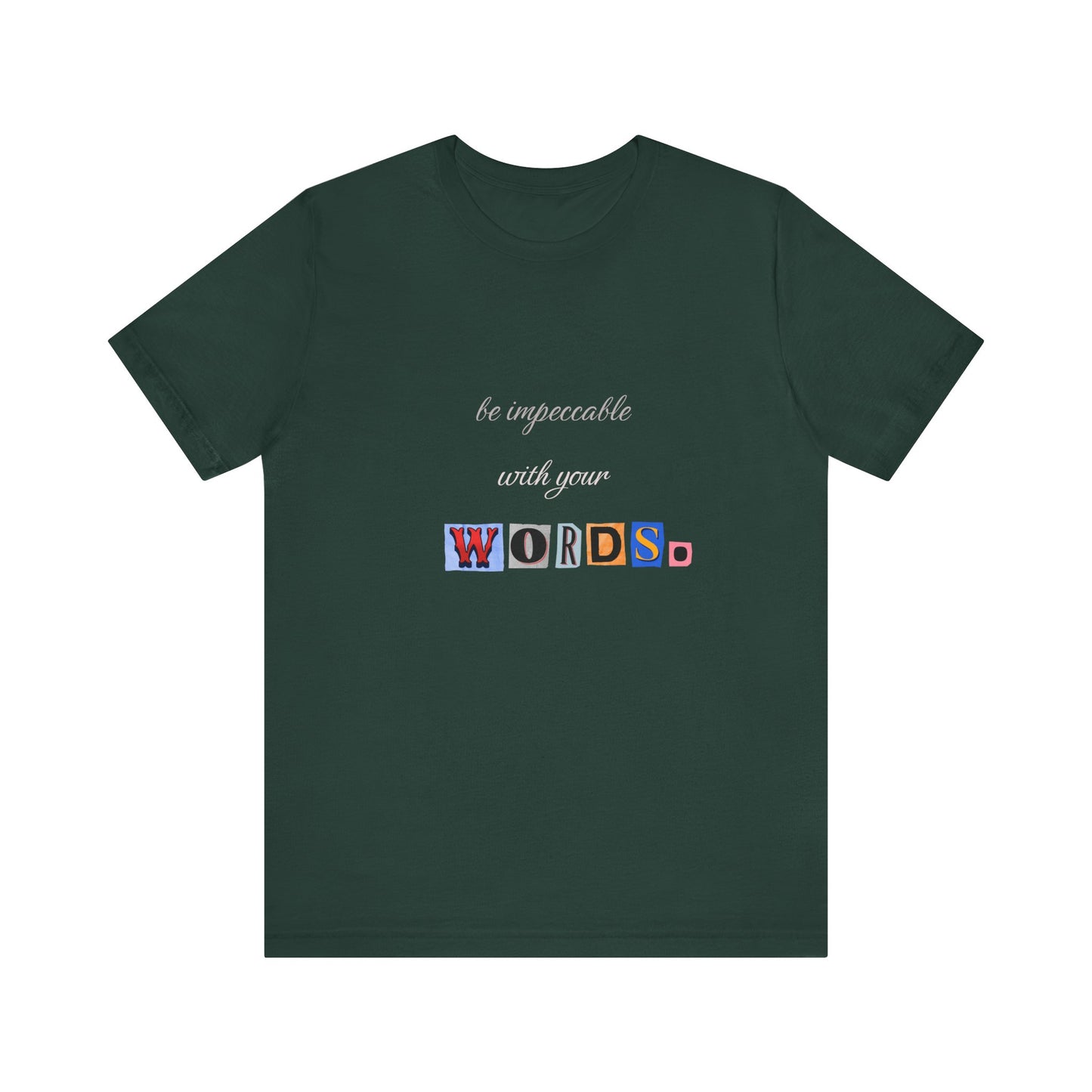 Power of Words Motivational Tee-- Be Impeccable