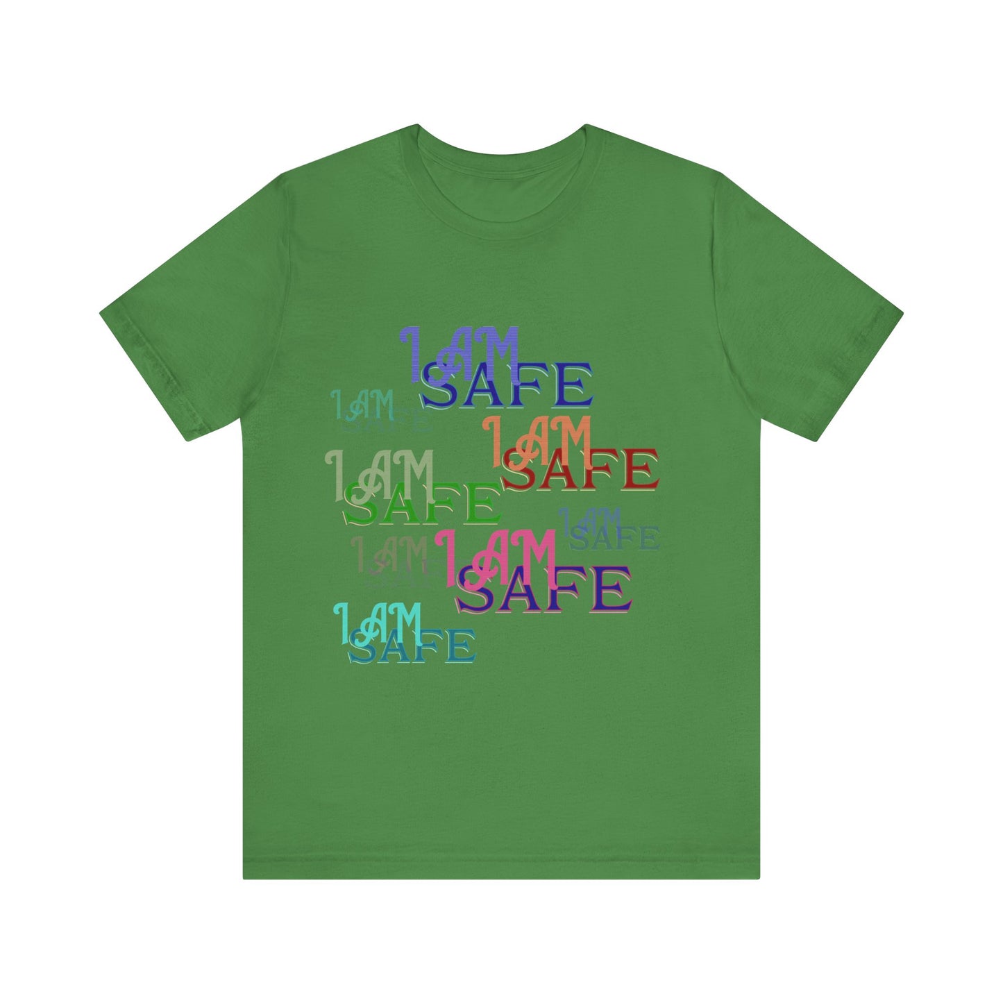 Motivational Tee: The Affirmations Collection -- I Am Safe