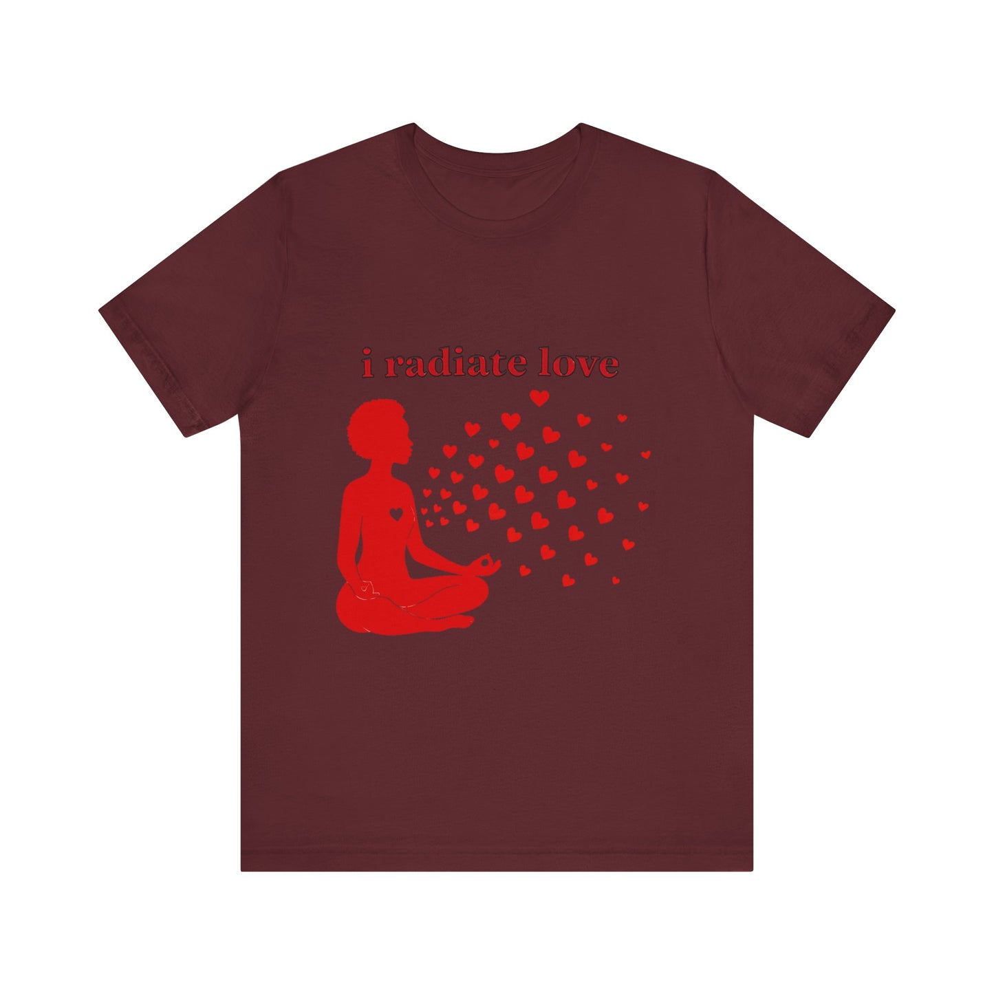 Motivational Tee: The Affirmations Collection -- Radiate Love
