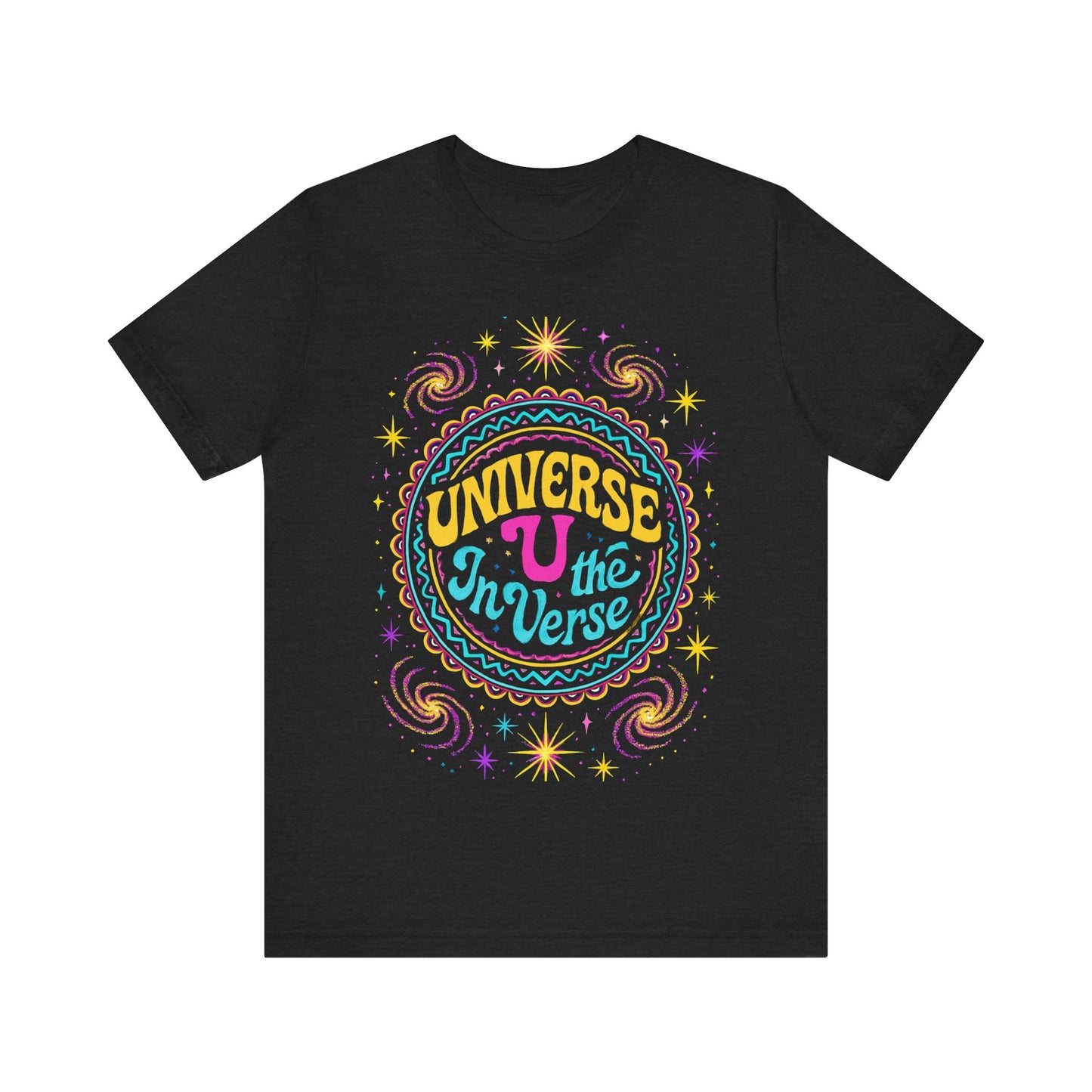 🌌 The Universe – U In The Verse Tee | Where You Belong Among the Stars