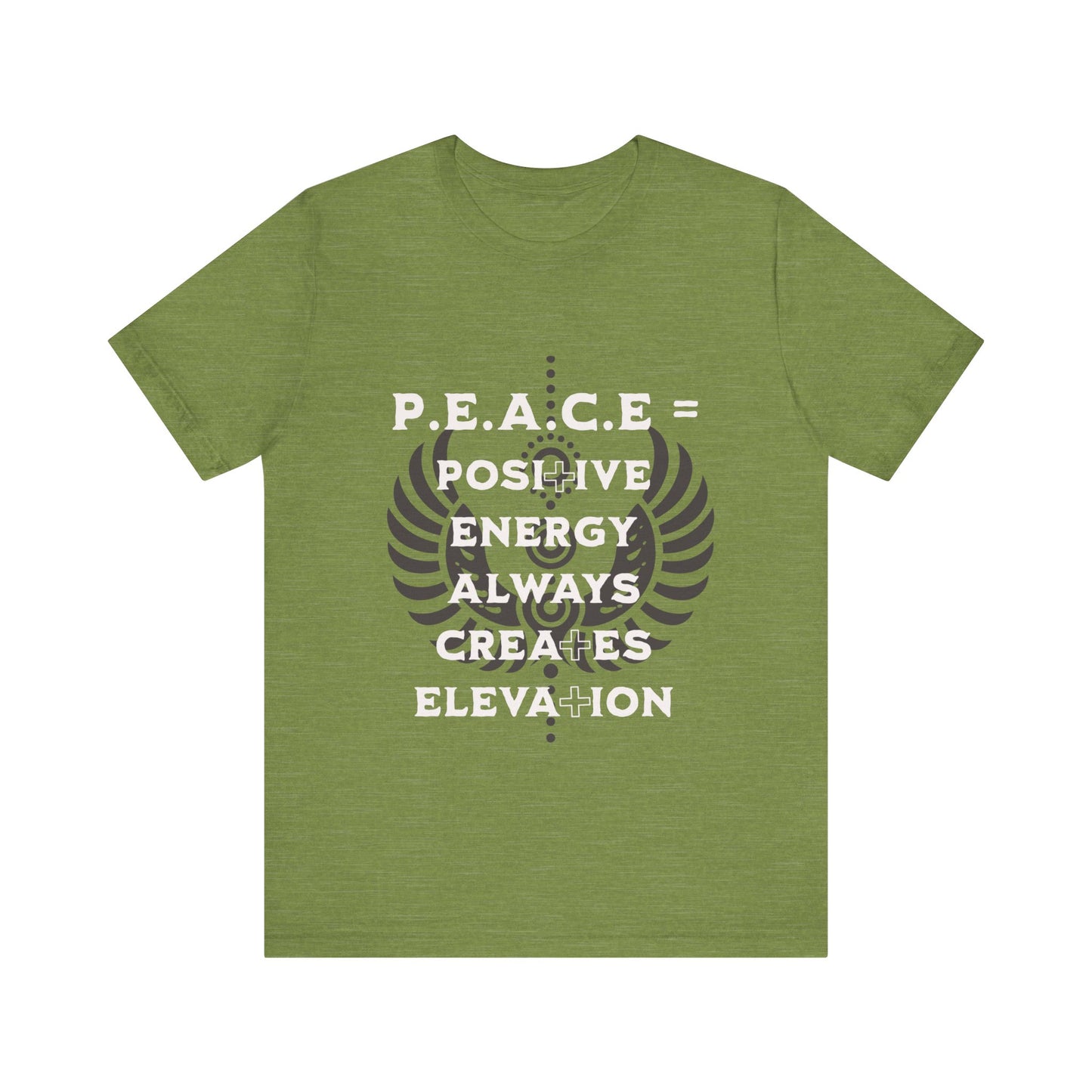 Motivational Tee: The Affirmations Collection -- PEACE