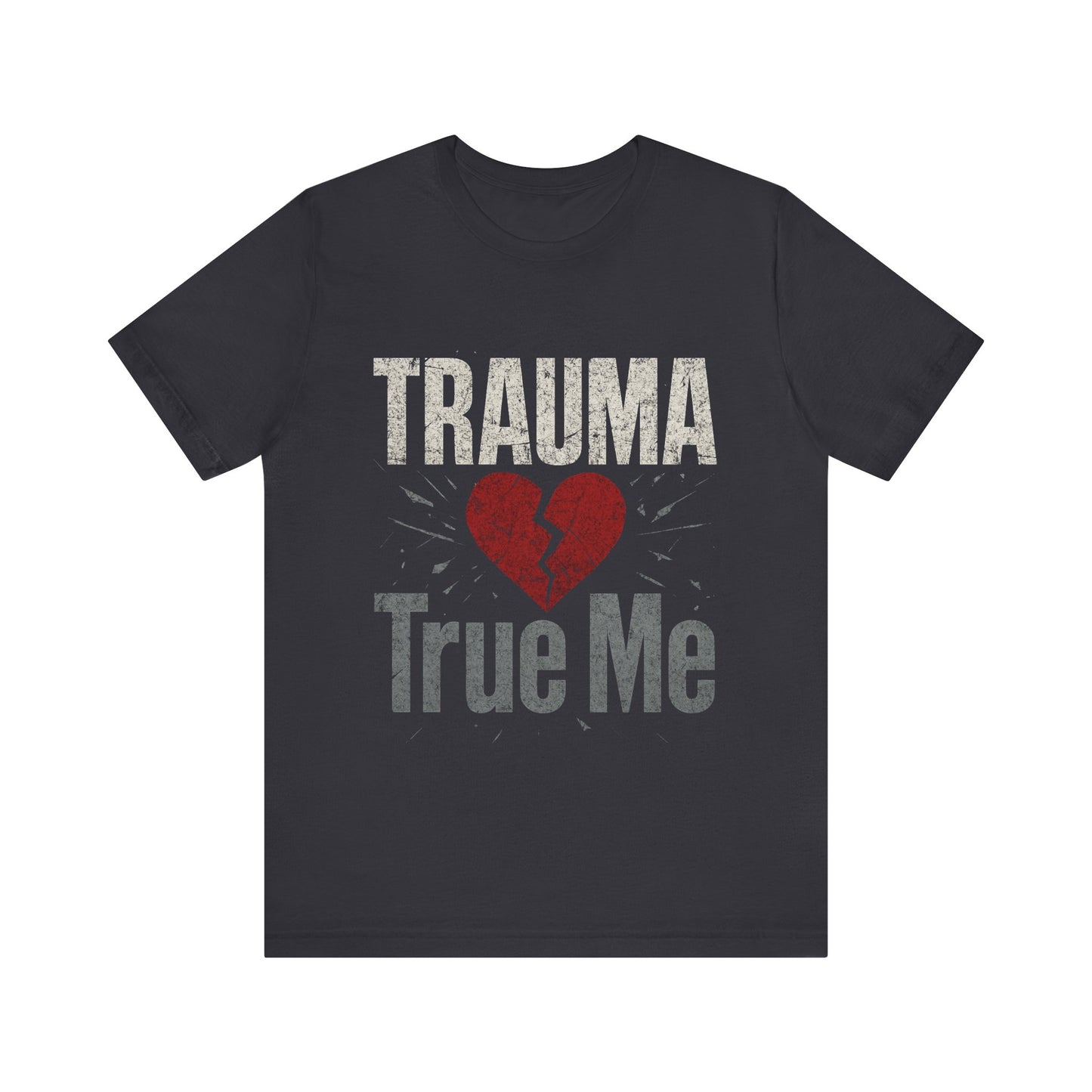 π« Trauma True Me Tee β Healing in Style. Empowerment in Motion.
