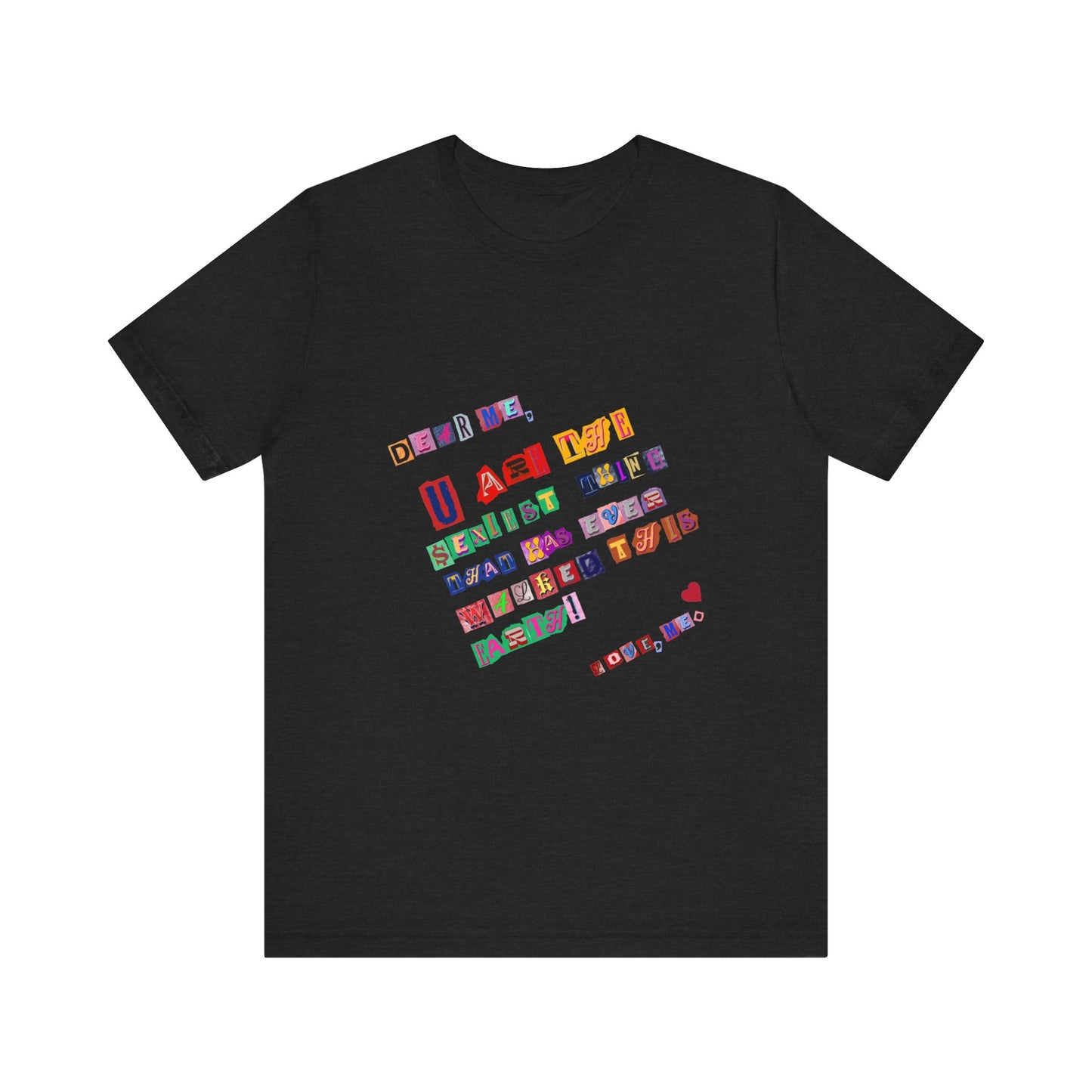 Power of Words Motivational Tee-- Dear Me
