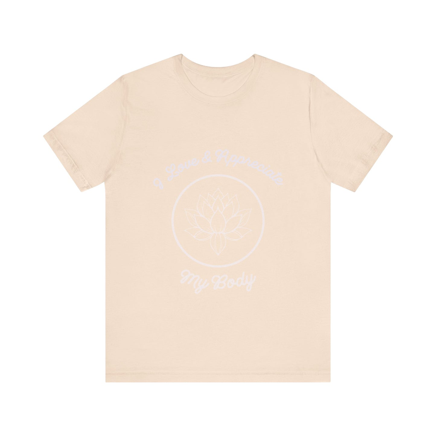 Motivational Tee: The Affirmations Collection -- Love My Body