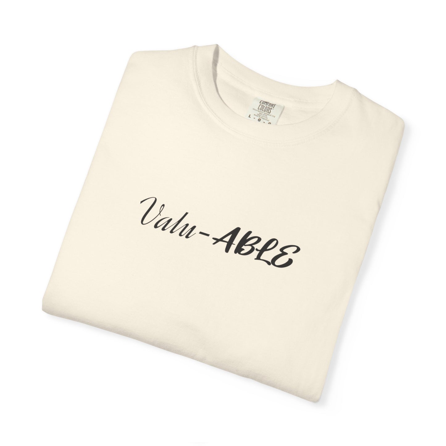 Valu-ABLE Unisex T-shirt | Birthday Gift, Casual Shirt, Everyday Wear, Fun Occasions