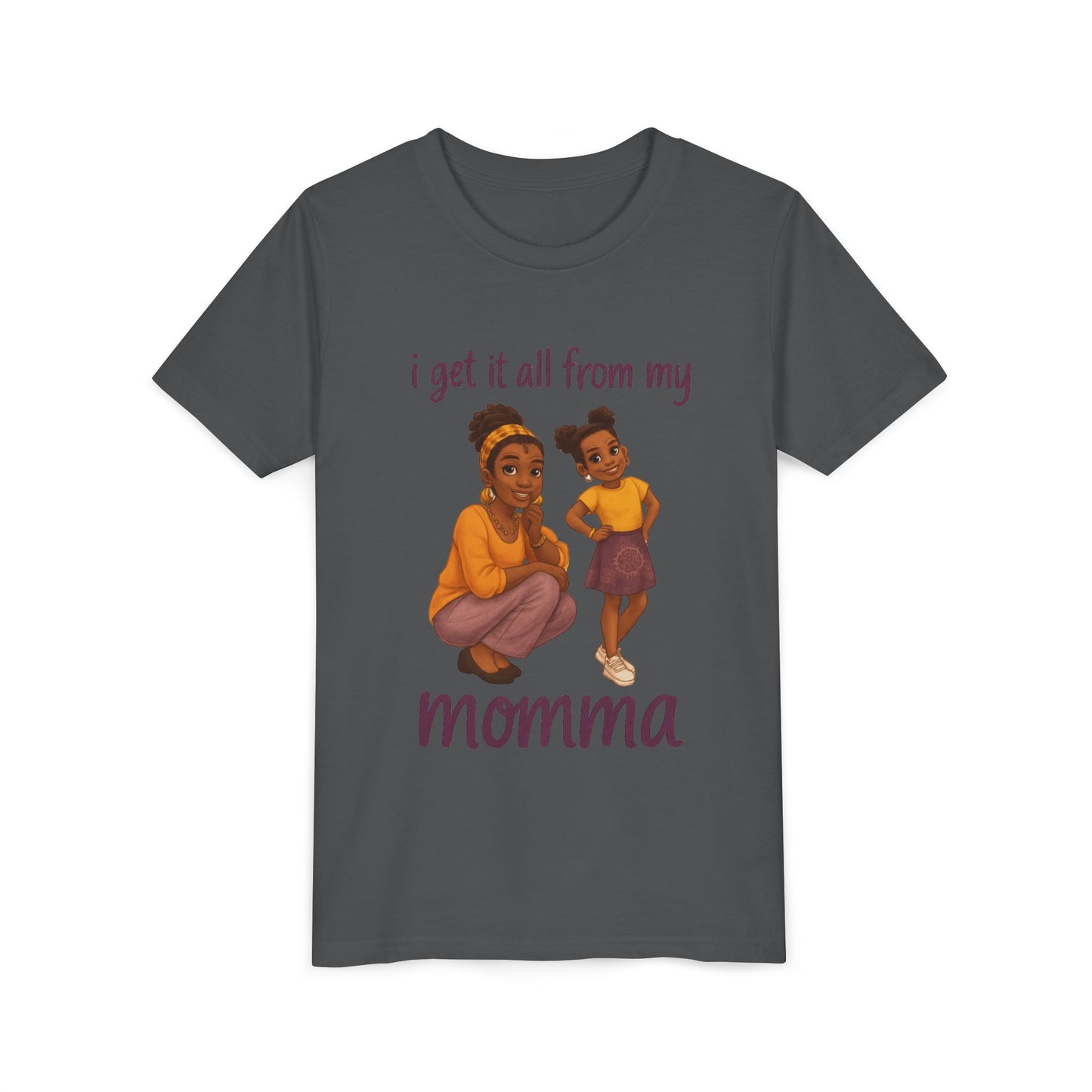 Kids T-Shirt - 'I Get It All From My Momma'