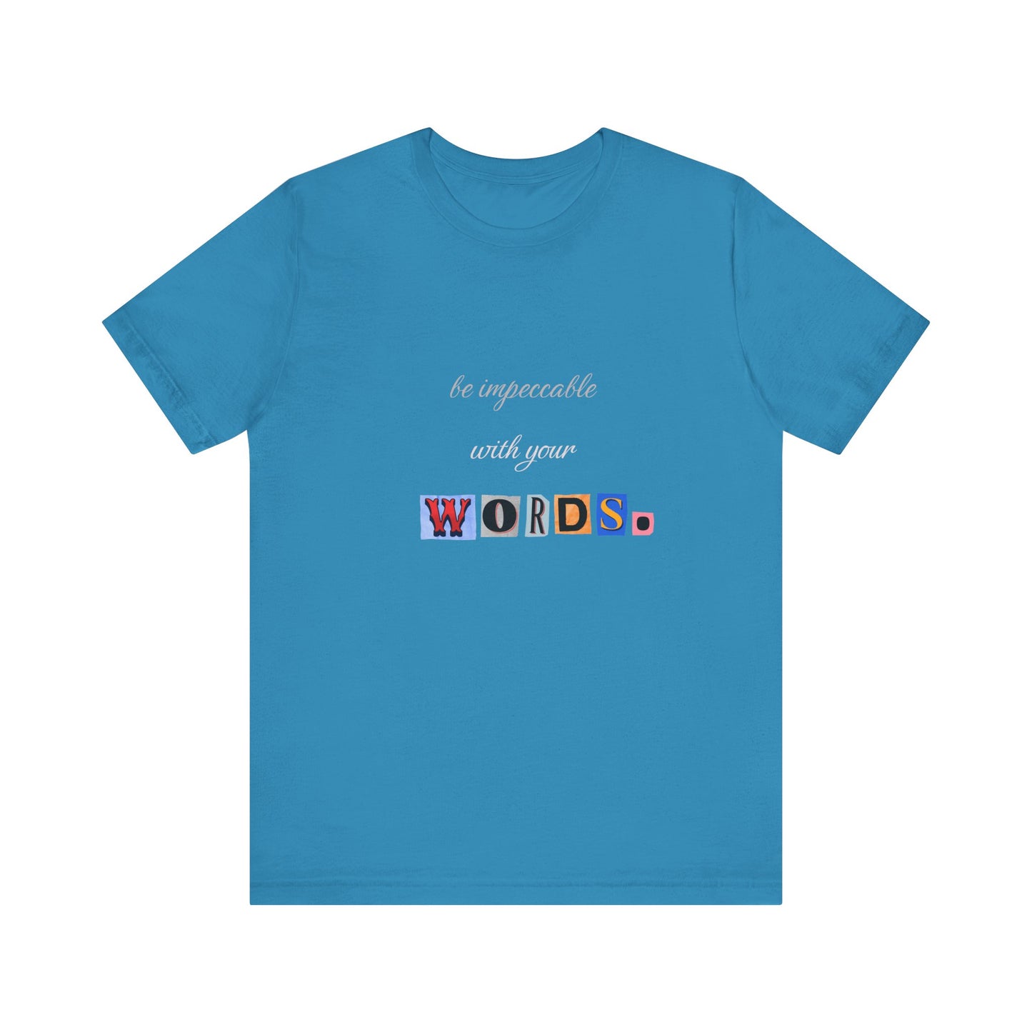 Power of Words Motivational Tee-- Be Impeccable