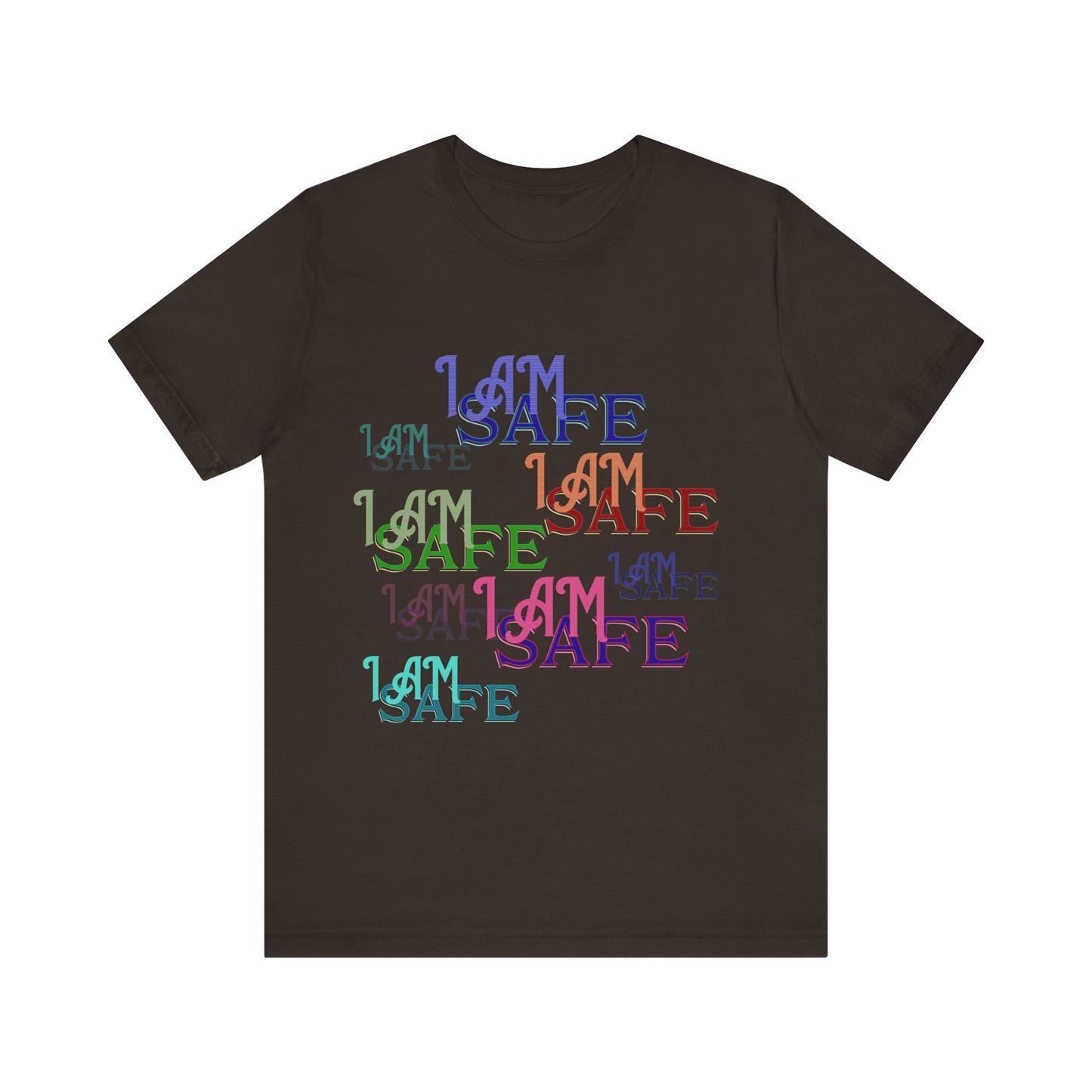Motivational Tee: The Affirmations Collection -- I Am Safe