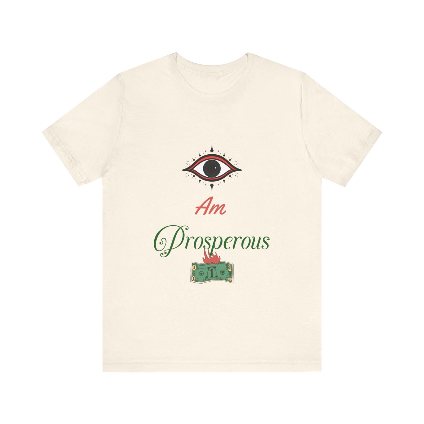 Motivational Tee: The Affirmations Collection -- Prosperity