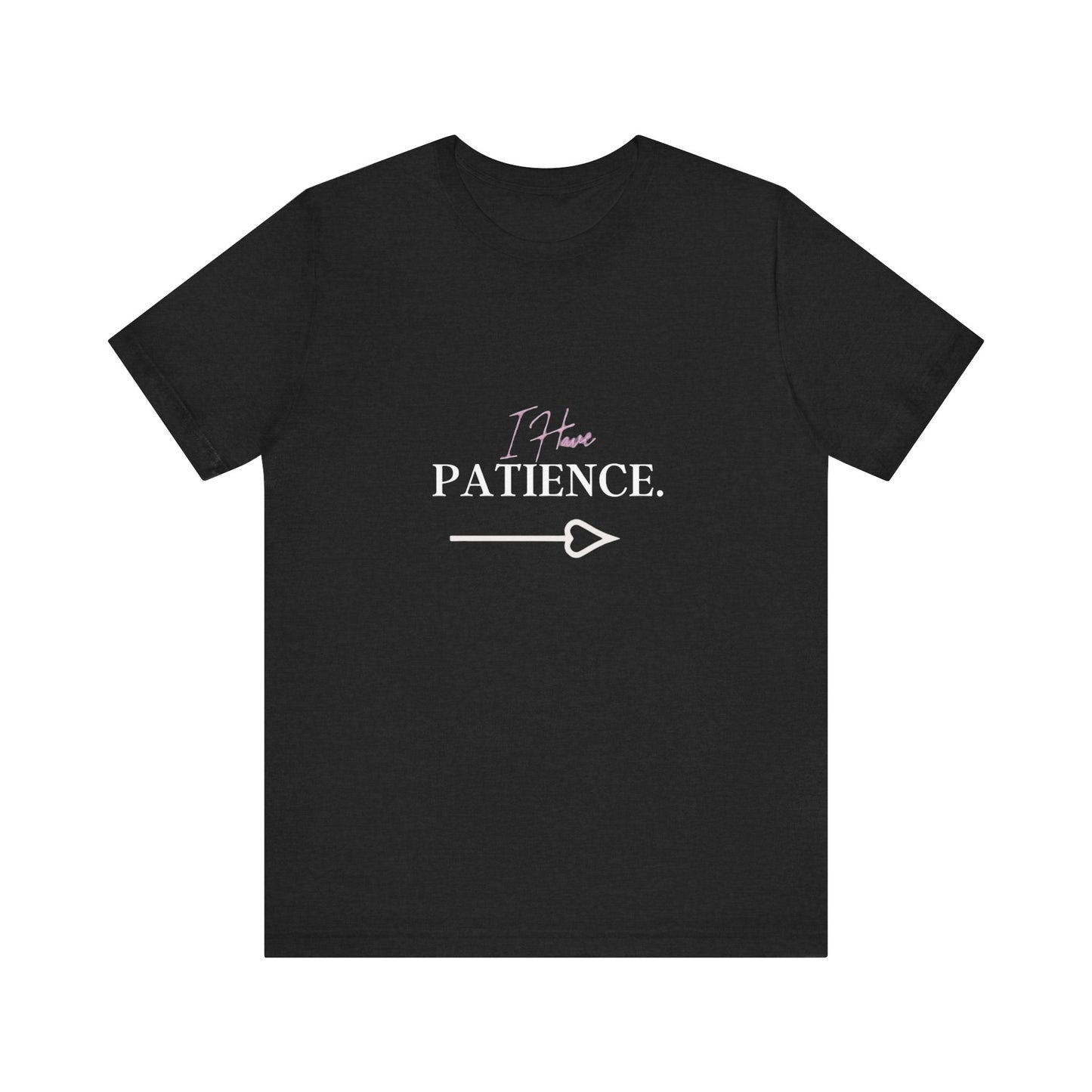Bold Virtue Tee-- I Have Patience