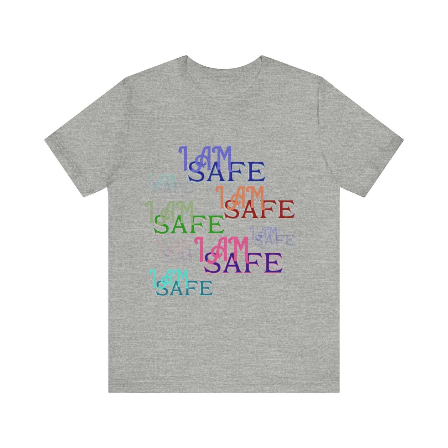 Motivational Tee: The Affirmations Collection -- I Am Safe
