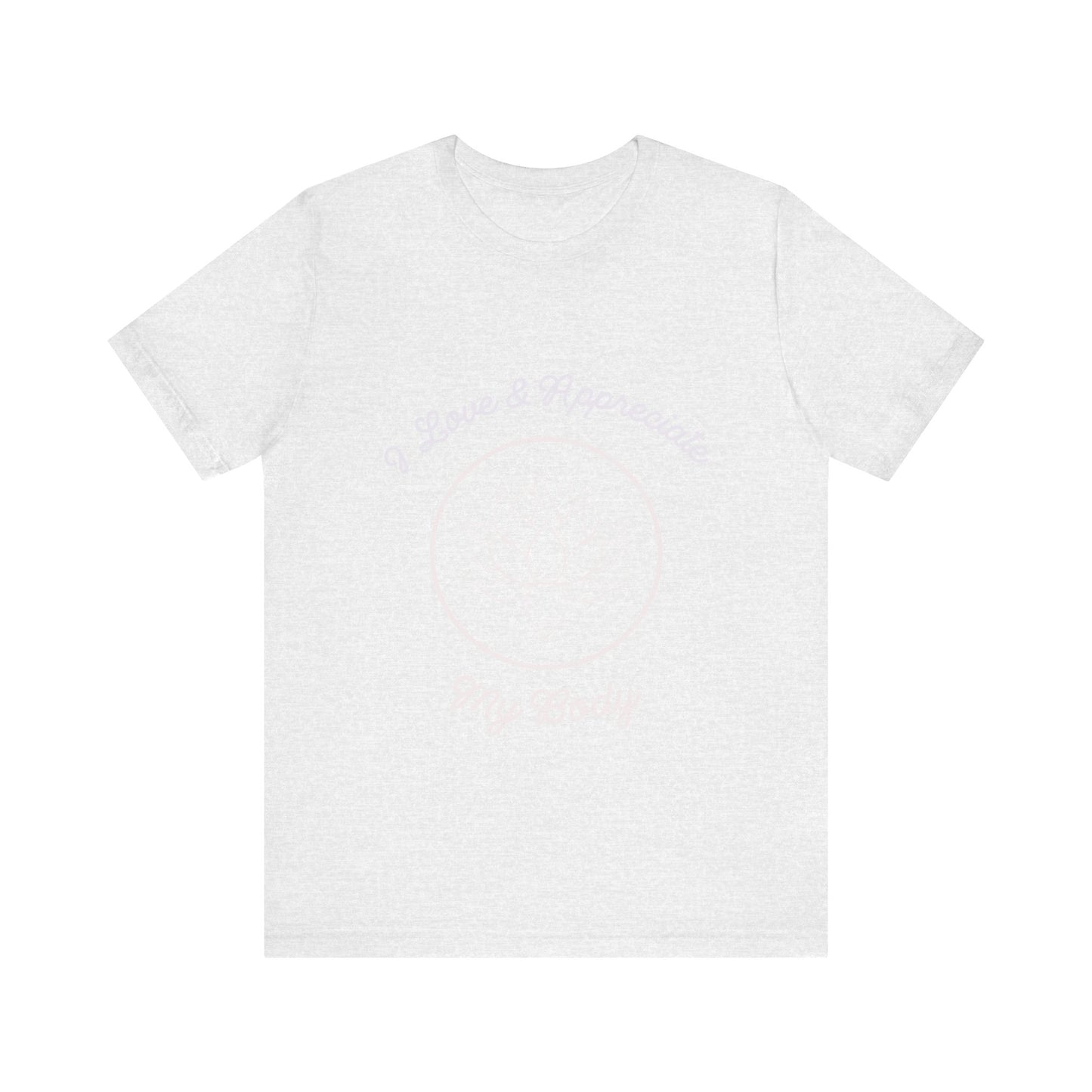 Motivational Tee: The Affirmations Collection -- Love My Body