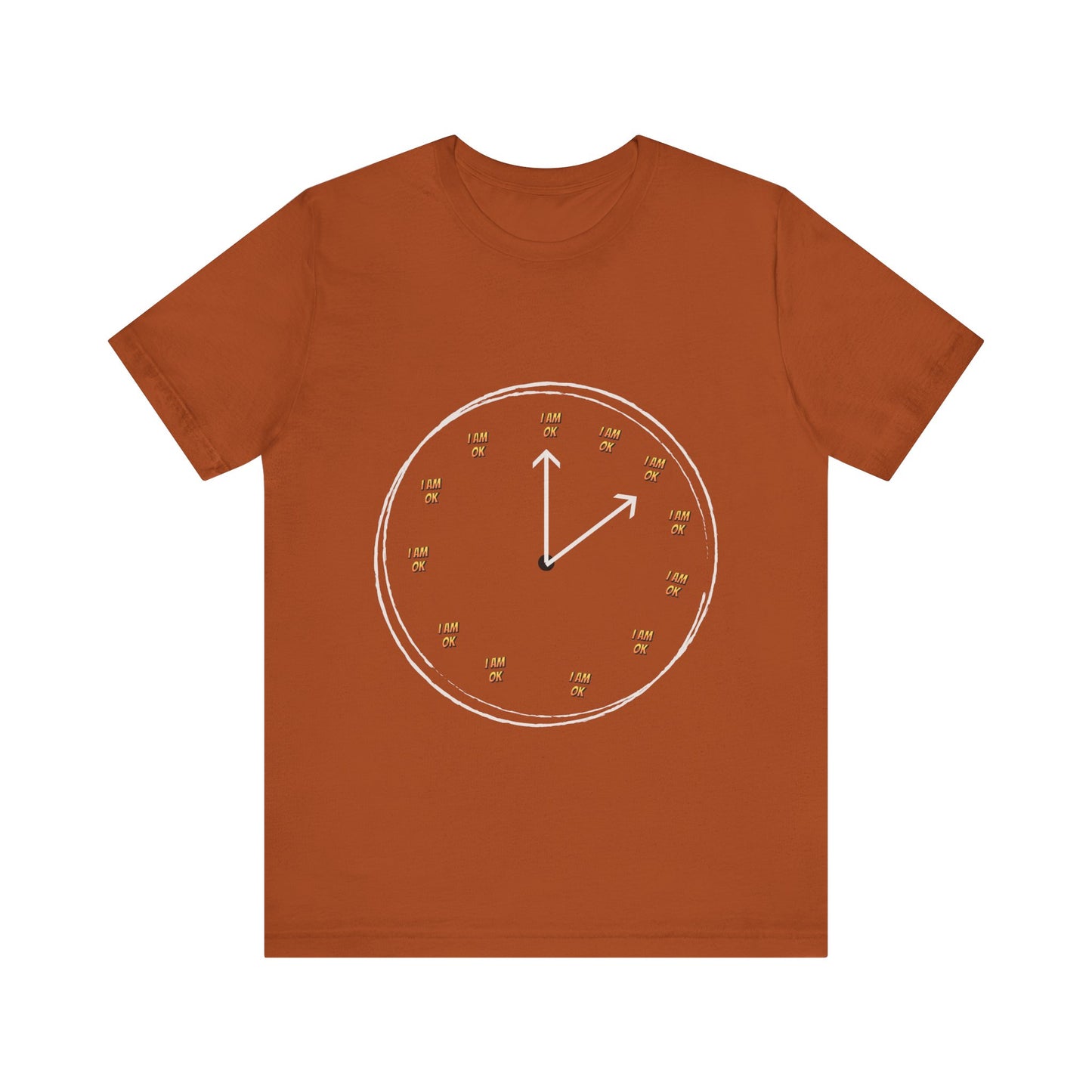 Motivational Tee: The Affirmations Collection --I Am Ok
