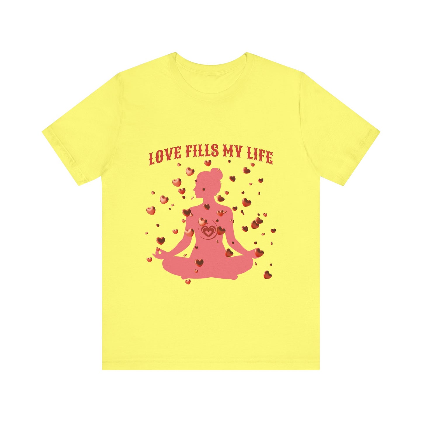 Motivational Tee: The Affirmations Collection -- Love Fills