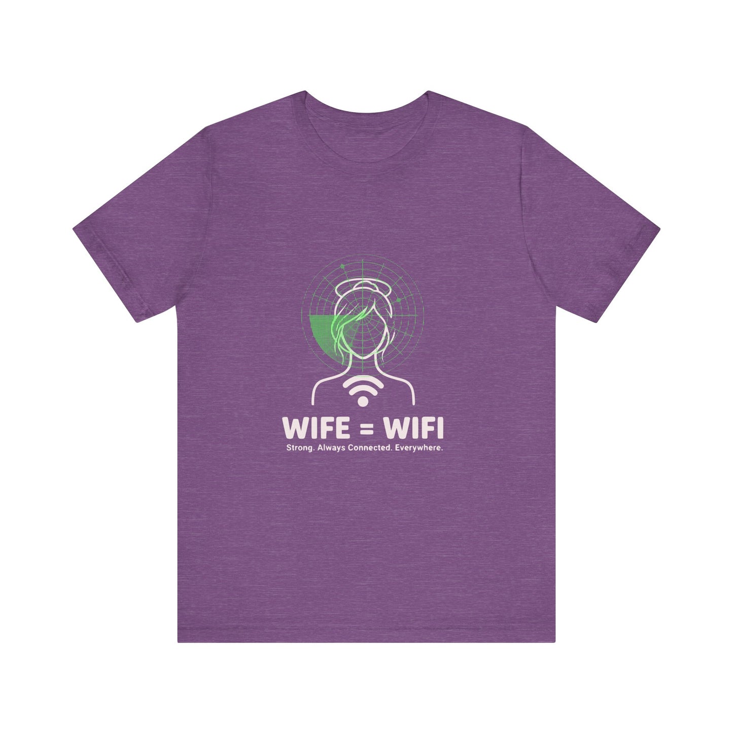 💻 WI-FI Wife Tee – Where Tech Meets Love & Laughter