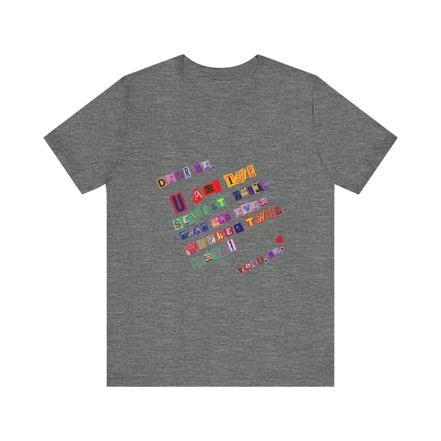 Power of Words Motivational Tee-- Dear Me