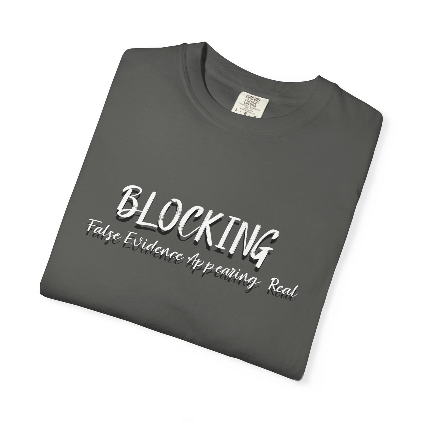 Block Out False Energy T-Shirt