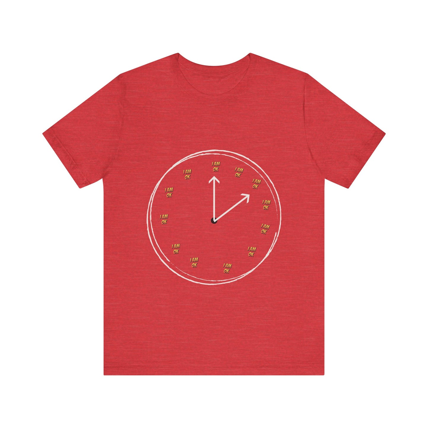 Motivational Tee: The Affirmations Collection --I Am Ok