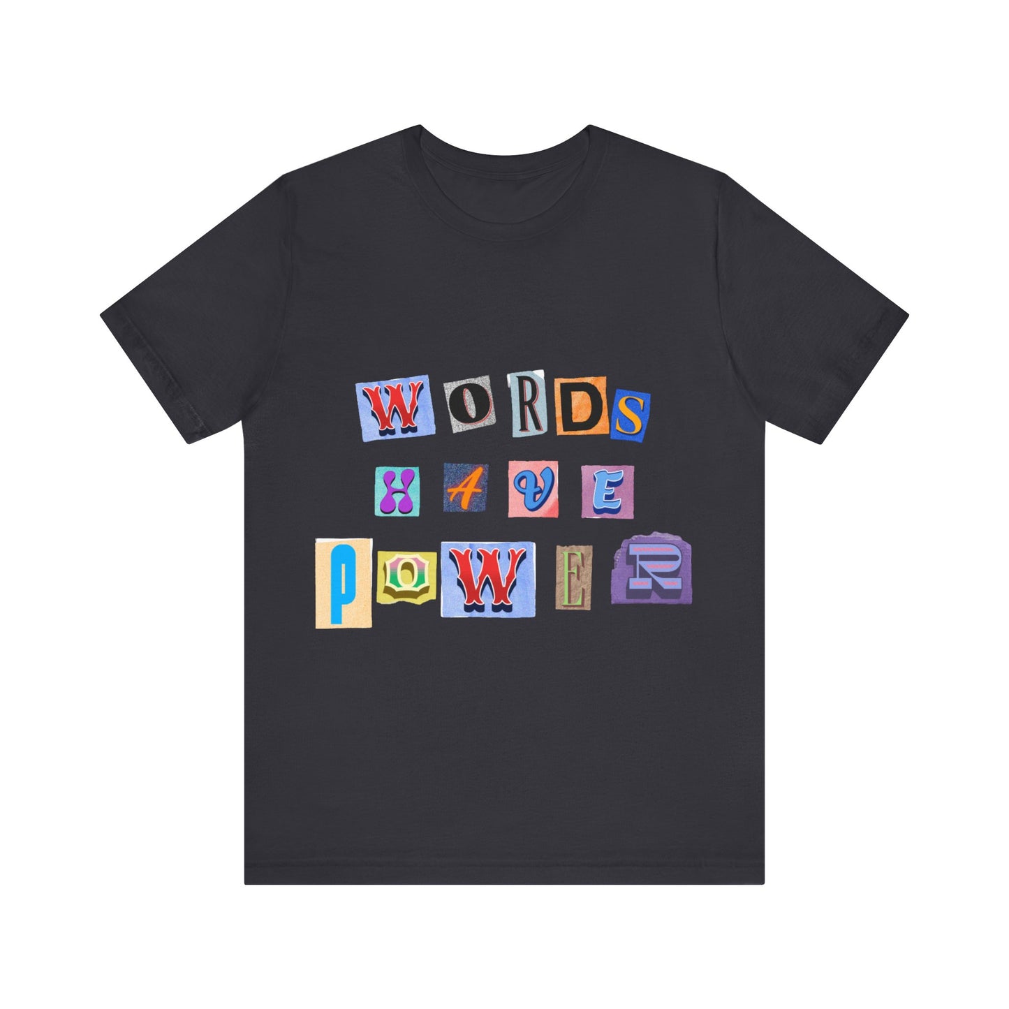Power of Words Motivational Tee-- Words Have Power