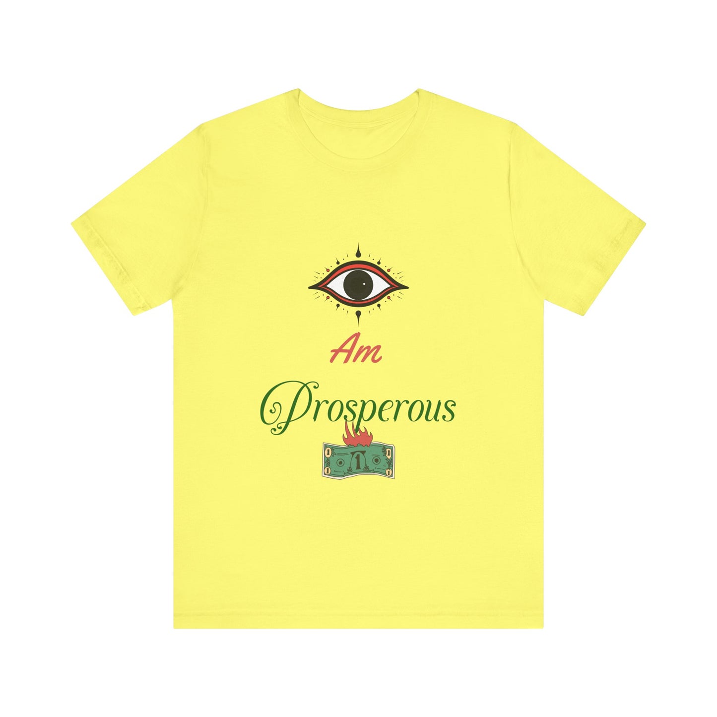 Motivational Tee: The Affirmations Collection -- Prosperity