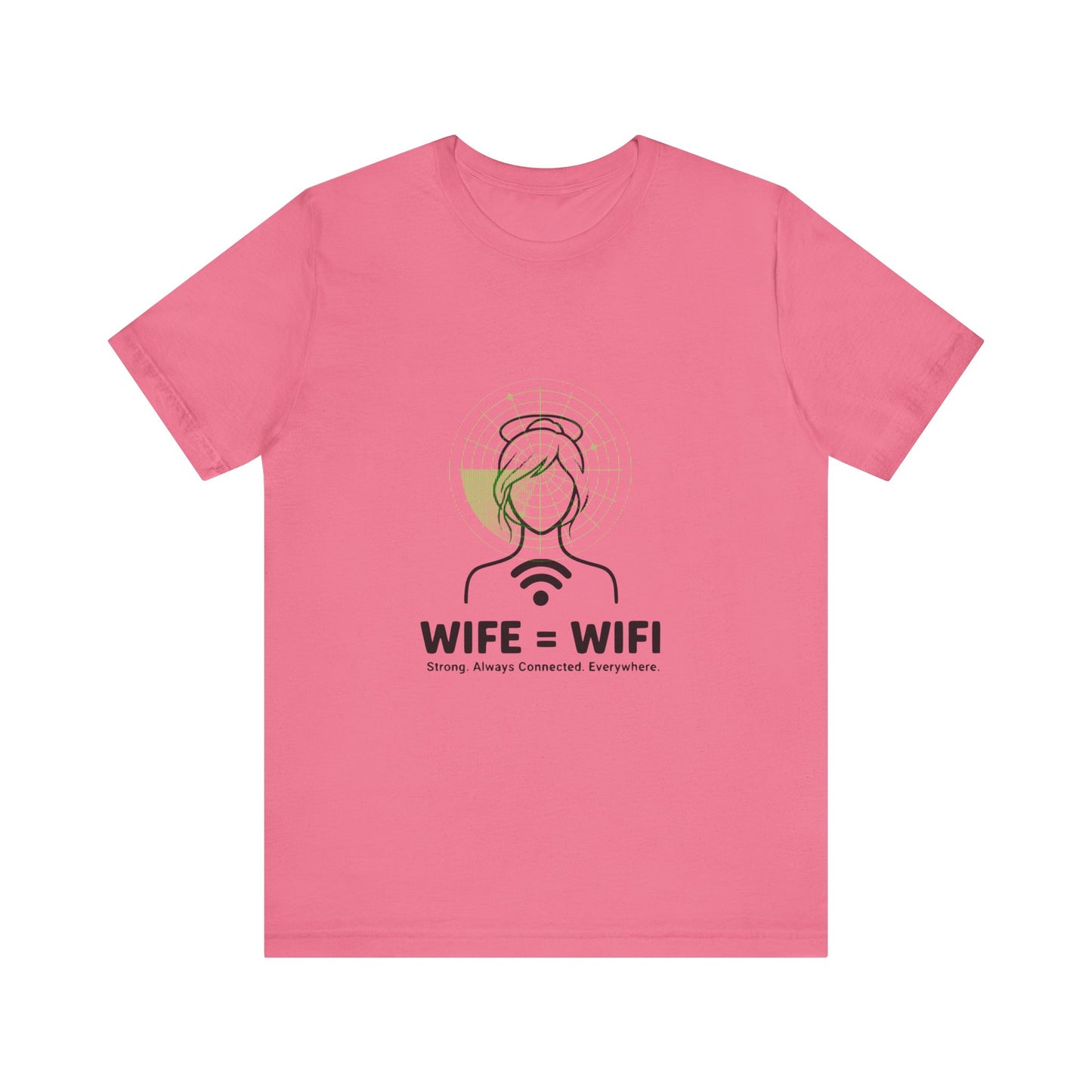 💻 WI-FI Wife Tee – Where Tech Meets Love & Laughter
