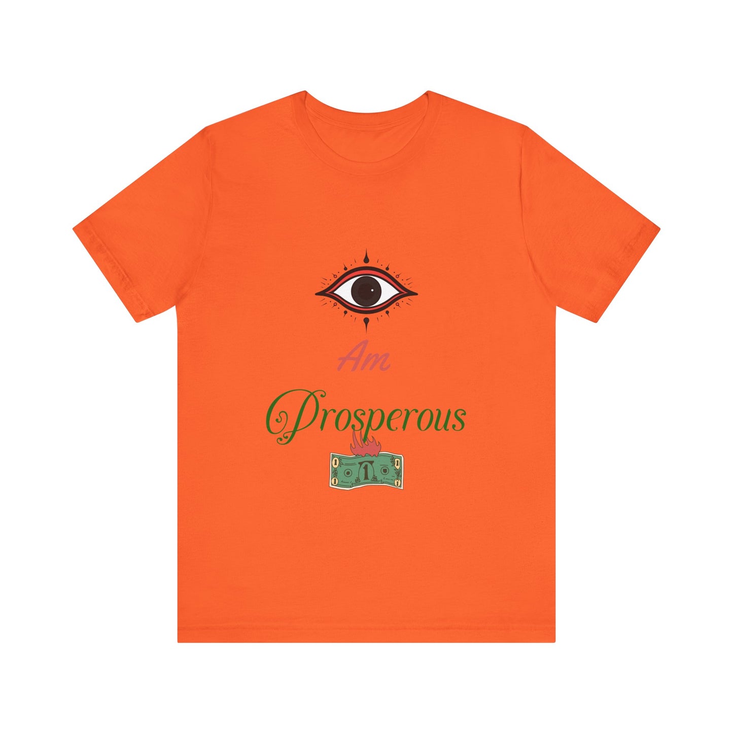 Motivational Tee: The Affirmations Collection -- Prosperity