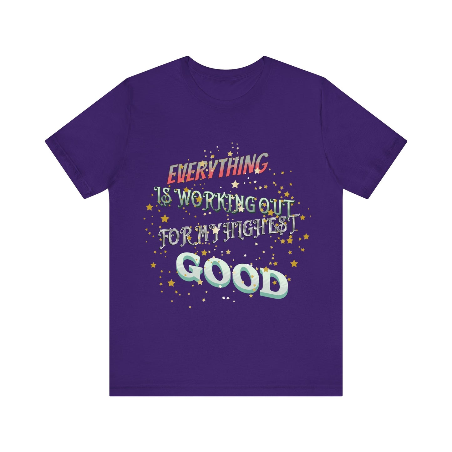 Motivational Tee: The Affirmations Collection -- Everything is working out