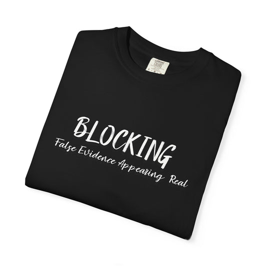 Block Out False Energy T-Shirt