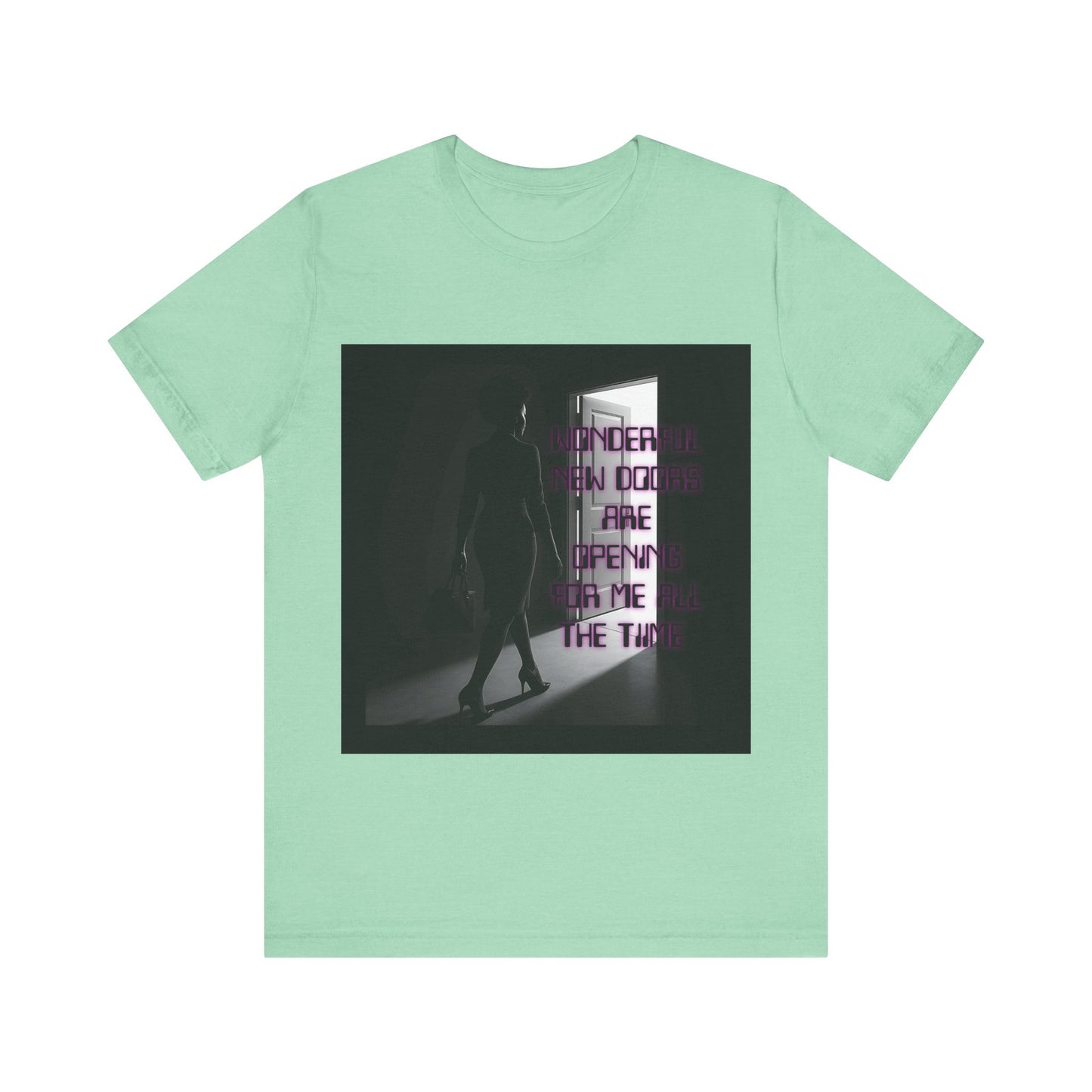 Motivational Tee: The Affirmations Collection -- New Doors