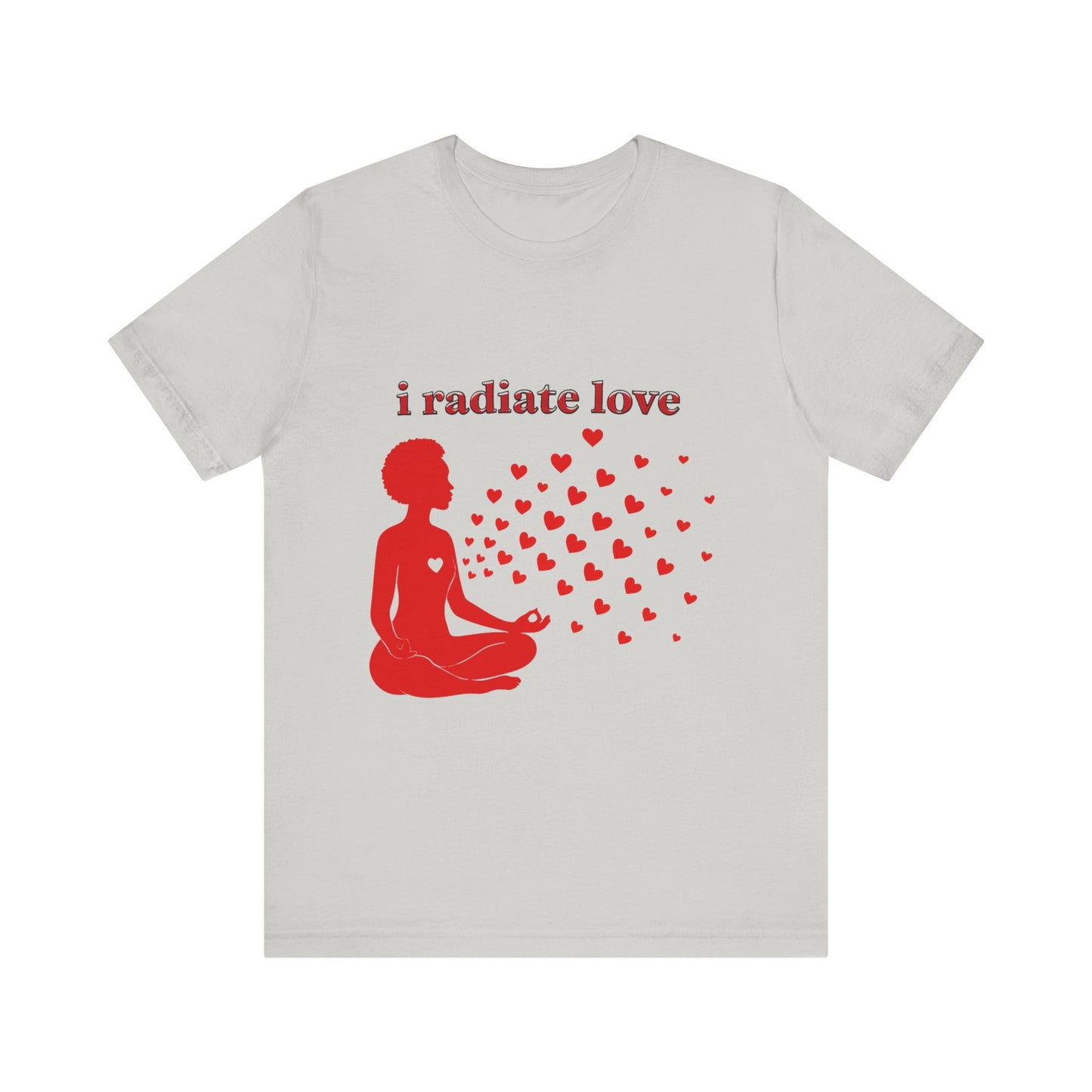 Motivational Tee: The Affirmations Collection -- Radiate Love