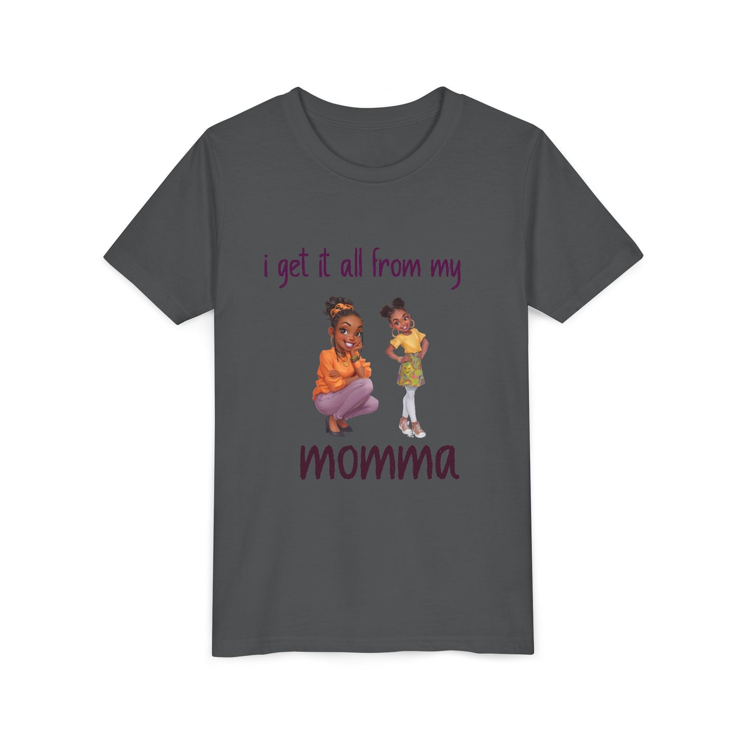 Youth Short Sleeve Tee – “I Get It All From My Momma”