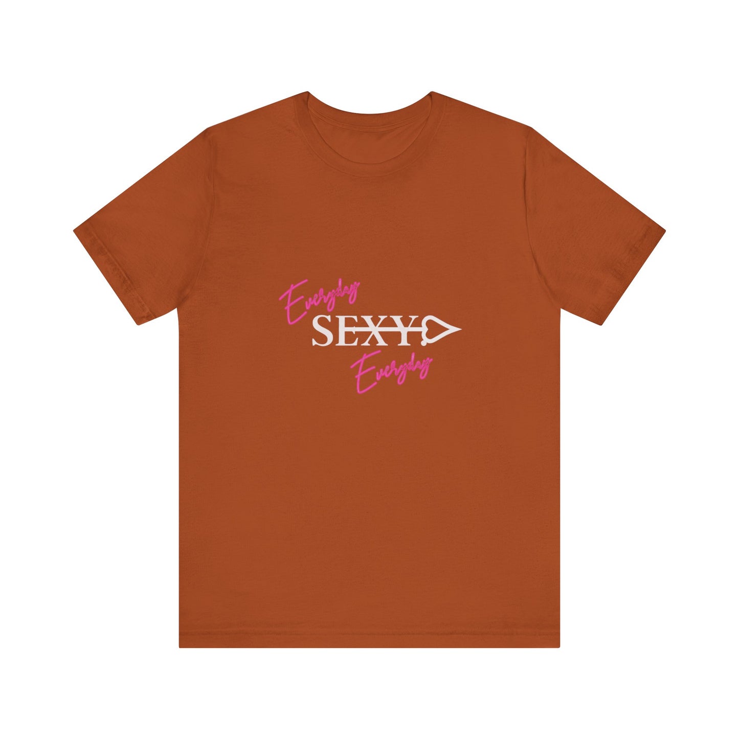 Bold Virtue Tee-- Everyday Sexy