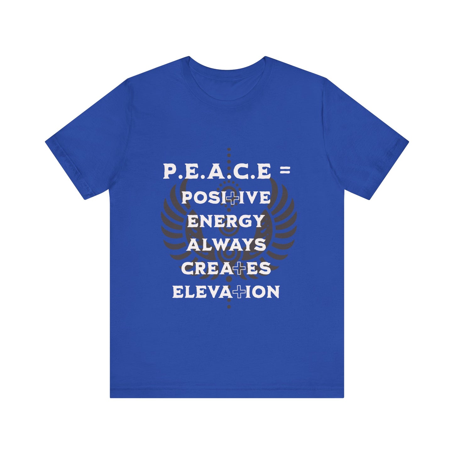 Motivational Tee: The Affirmations Collection -- PEACE