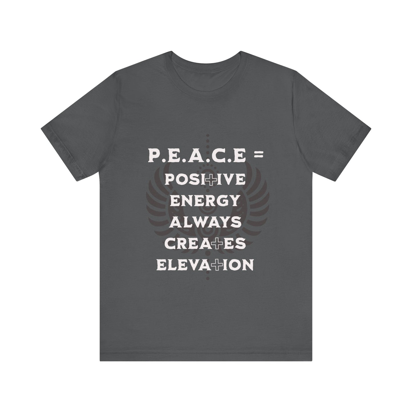 Motivational Tee: The Affirmations Collection -- PEACE
