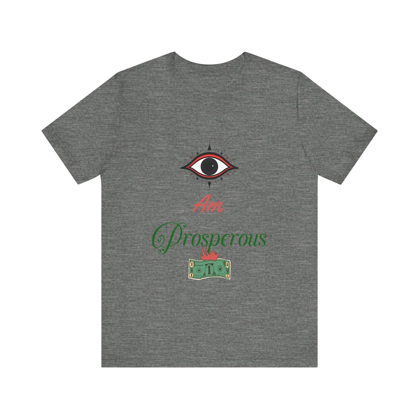 Motivational Tee: The Affirmations Collection -- Prosperity