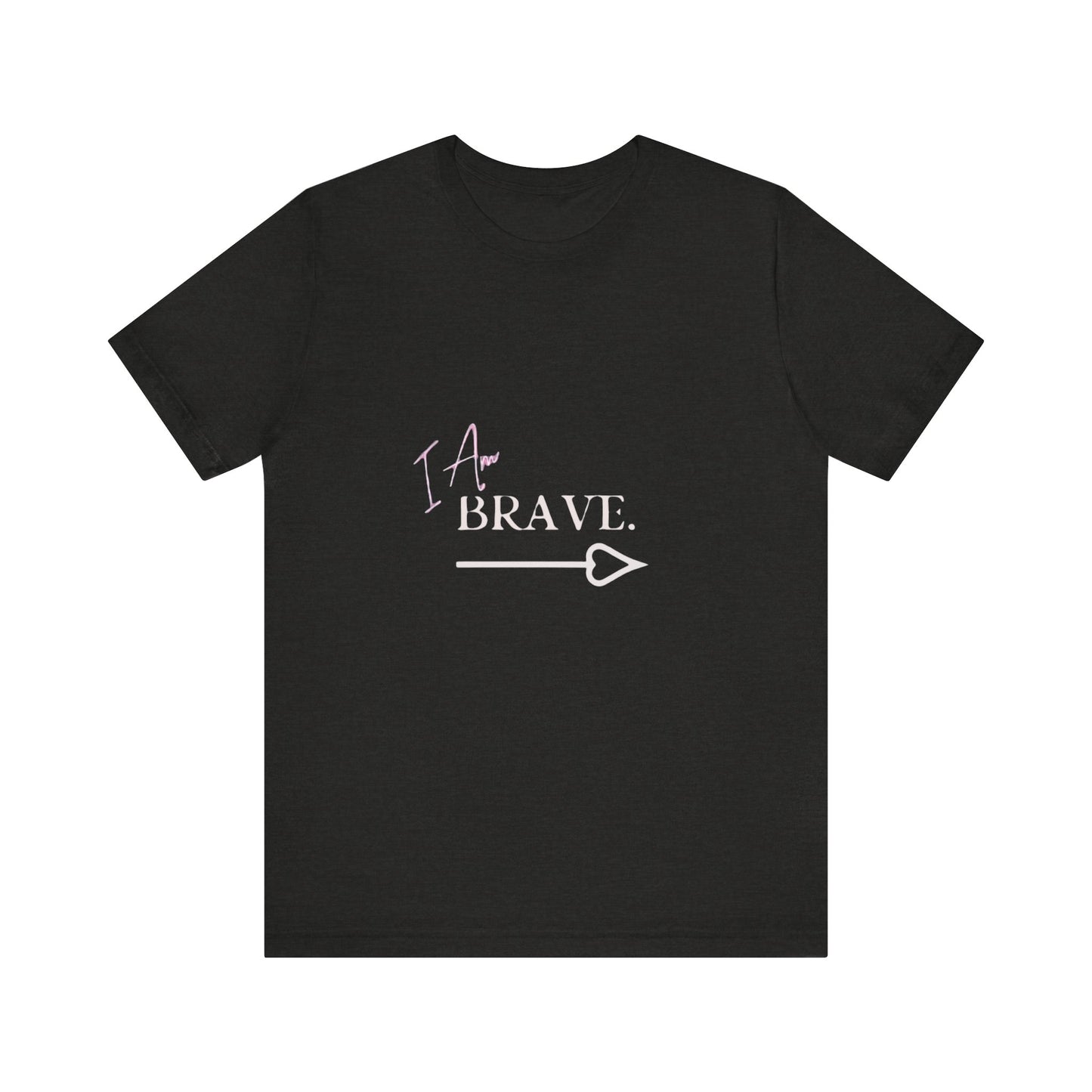 Bold Virtue Tee-- I Am Brave