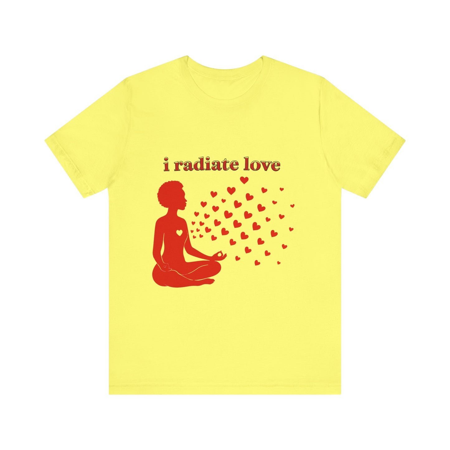 Motivational Tee: The Affirmations Collection -- Radiate Love