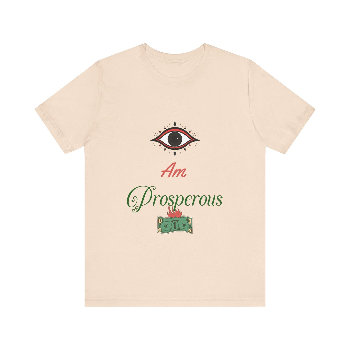 Motivational Tee: The Affirmations Collection -- Prosperity