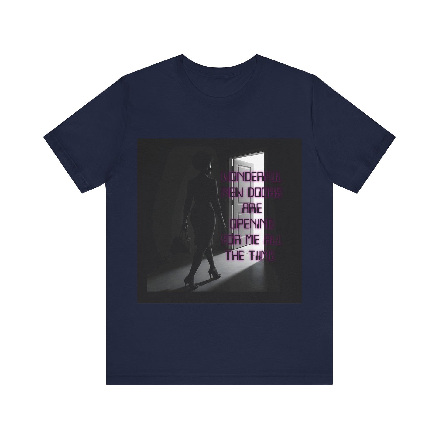 Motivational Tee: The Affirmations Collection -- New Doors