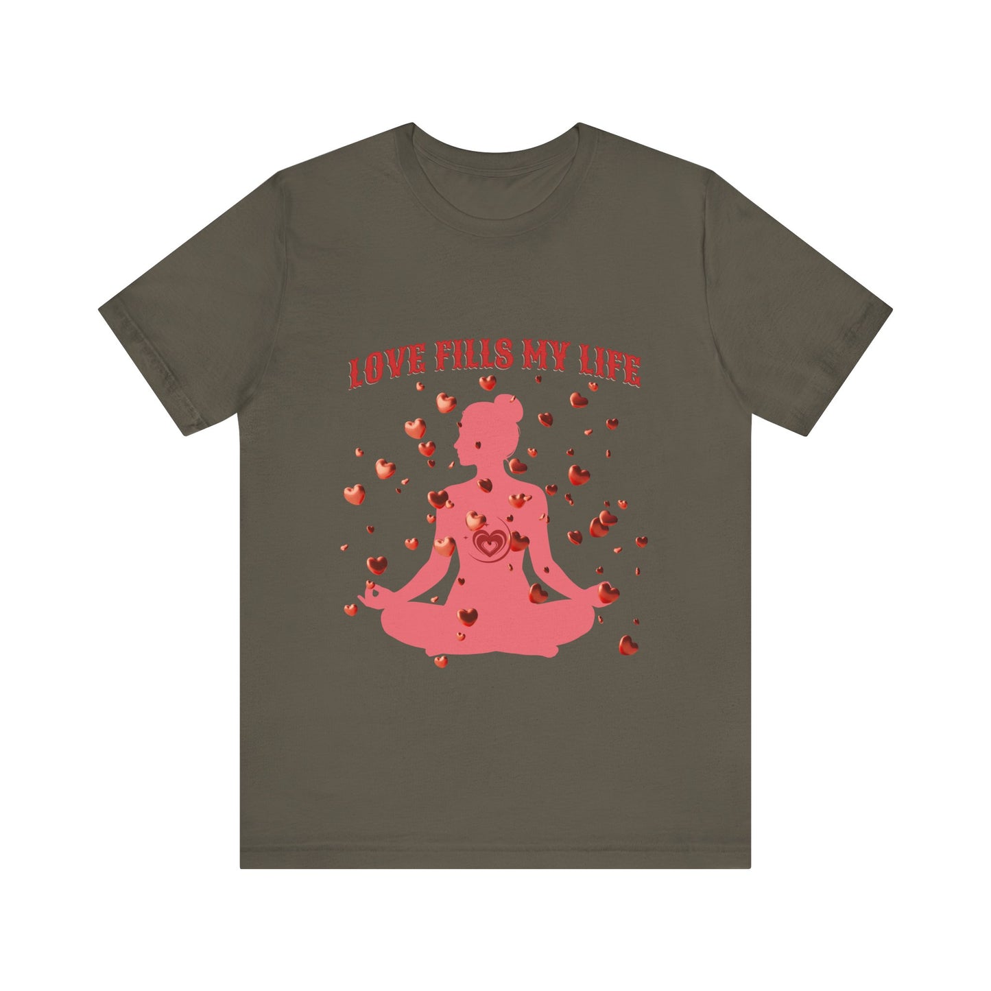 Motivational Tee: The Affirmations Collection -- Love Fills