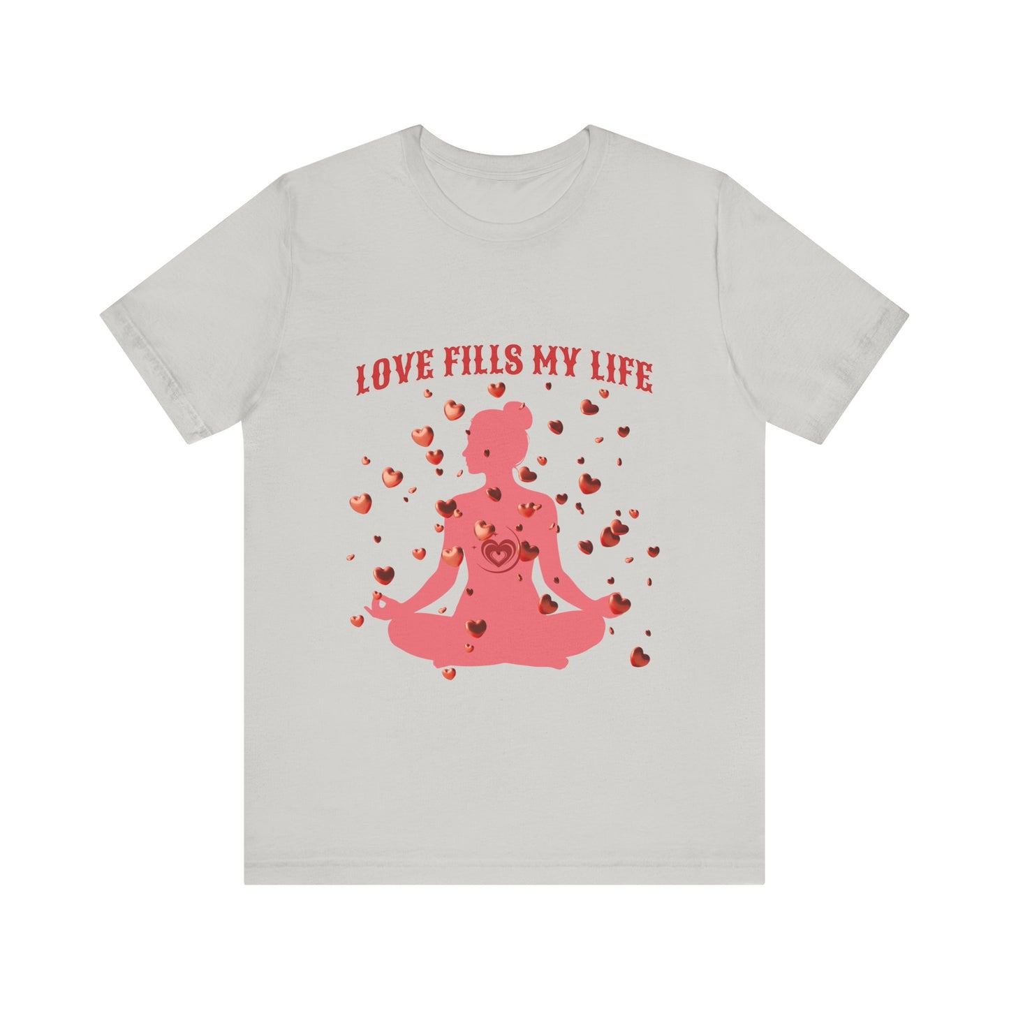 Motivational Tee: The Affirmations Collection -- Love Fills