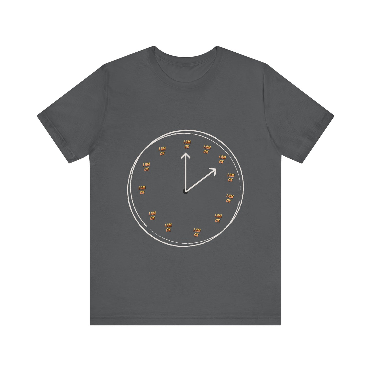 Motivational Tee: The Affirmations Collection --I Am Ok
