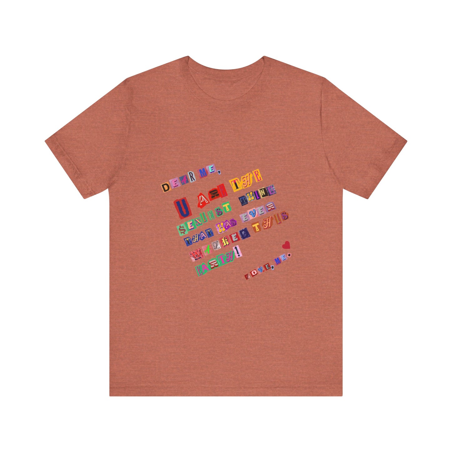 Power of Words Motivational Tee-- Dear Me