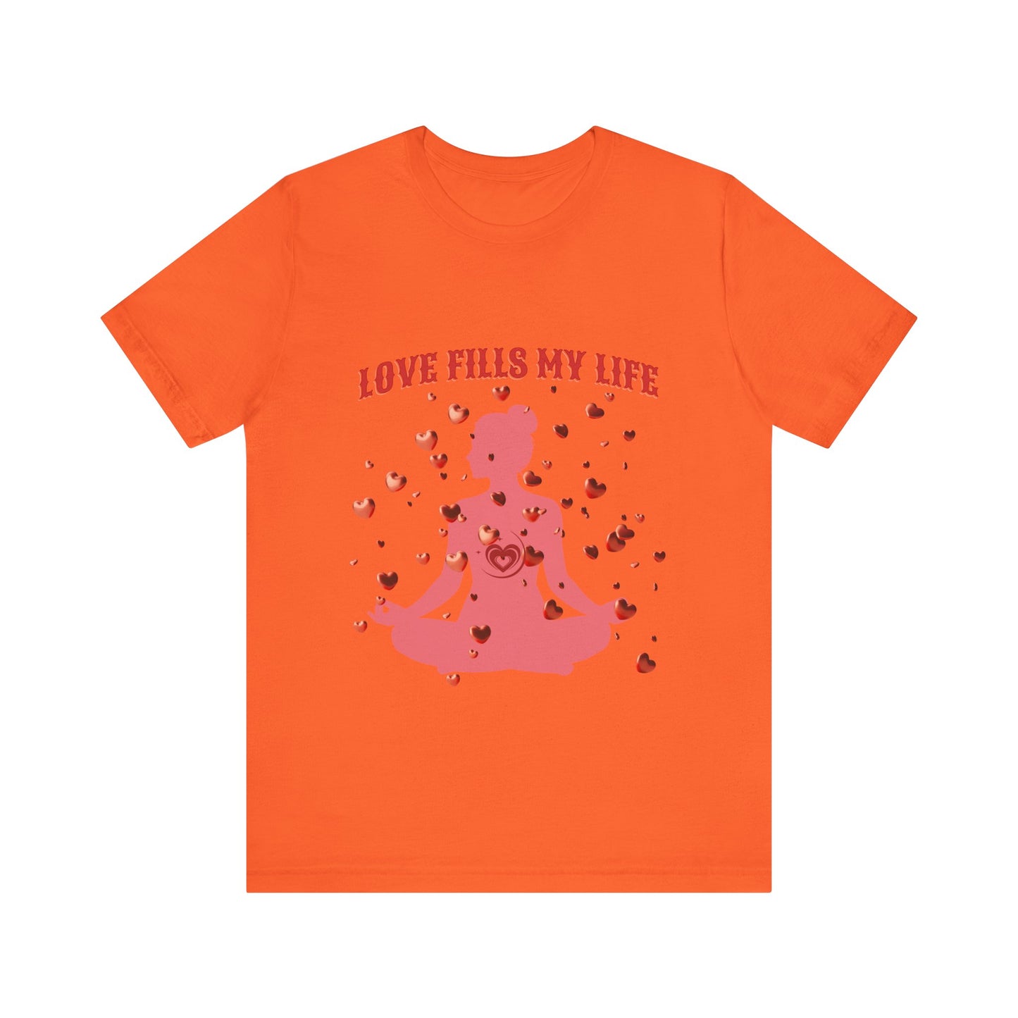 Motivational Tee: The Affirmations Collection -- Love Fills