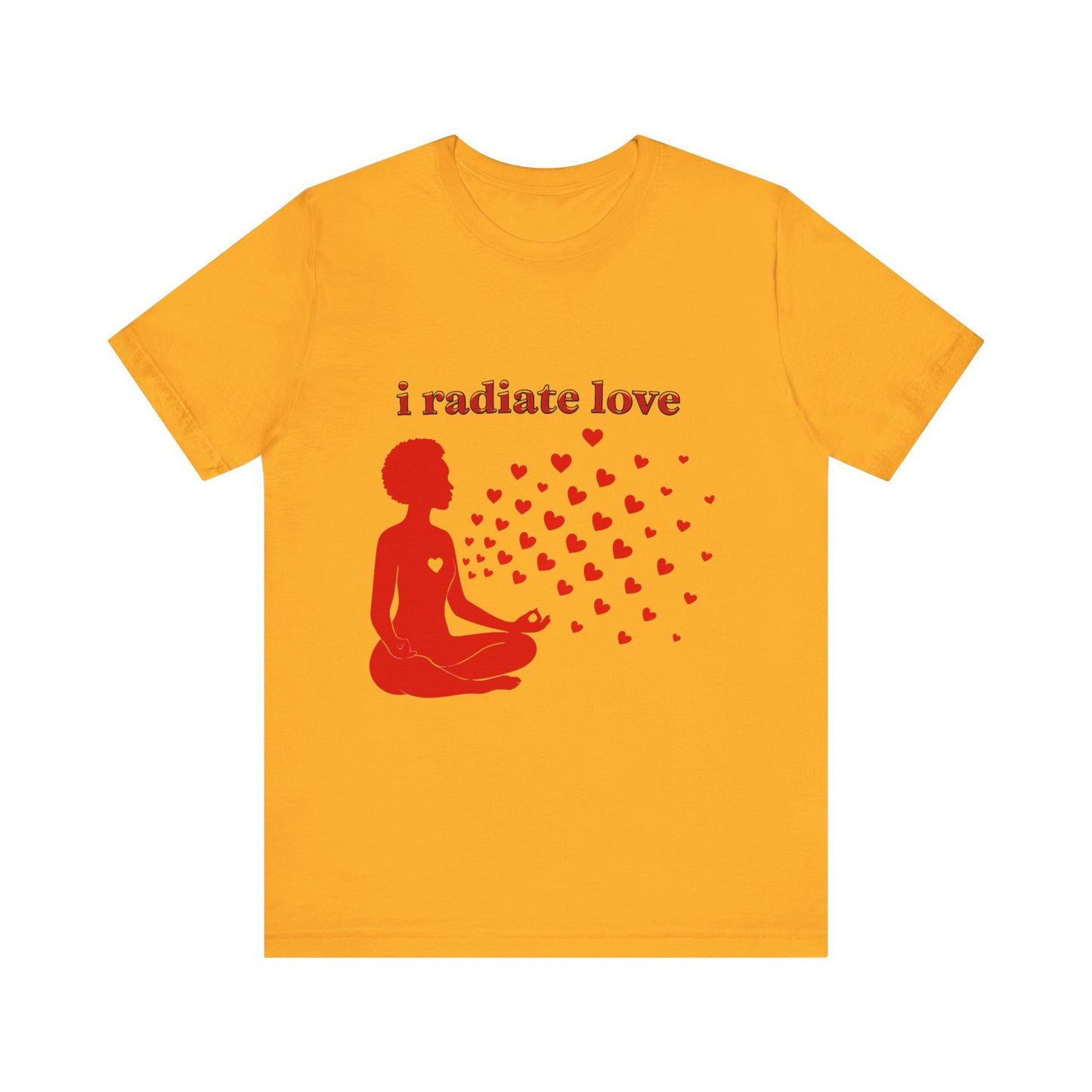 Motivational Tee: The Affirmations Collection -- Radiate Love